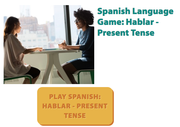 Gamesforlanguage Game with Spanish "hablar"