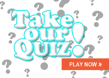 Take our quiz